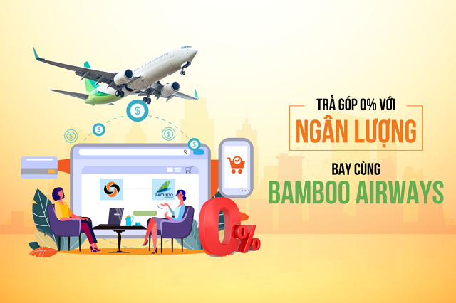 Bamboo Airways triển khai mua vé máy bay trả góp cùng Ngân Lượng