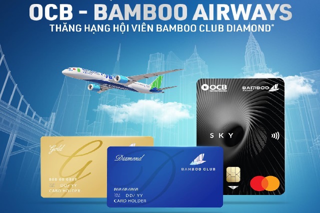 Nâng hạng Diamond dễ dàng với thẻ tín dụng OCB – Bamboo Airways Mastercard Platinum